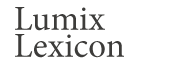 Lumix Lexicon